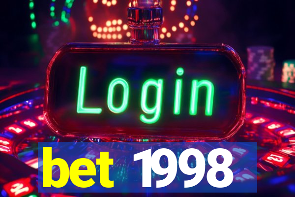 bet 1998